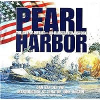 Pearl Harbor An Illustrated History Pearl Harbor An Illustrated History Hardcover Paperback