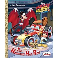 The Haunted Hot Rod (Disney Junior: Mickey and the Roadster Racers) (Little Golden Book) The Haunted Hot Rod (Disney Junior: Mickey and the Roadster Racers) (Little Golden Book) Hardcover Kindle