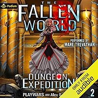 Dungeon Expedition: The Fallen World, Book 2 Dungeon Expedition: The Fallen World, Book 2 Audible Audiobook Kindle Paperback
