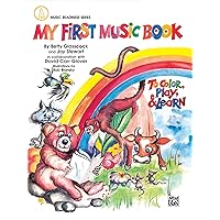 My First Music Book: To Color, Play & Learn (Music Readiness Series) My First Music Book: To Color, Play & Learn (Music Readiness Series) Paperback Mass Market Paperback