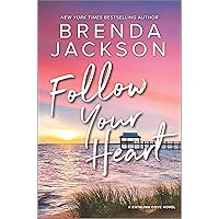 Follow Your Heart: A Novel (Catalina Cove, 4) Follow Your Heart: A Novel (Catalina Cove, 4) Kindle Mass Market Paperback Audible Audiobook Paperback Hardcover Audio CD