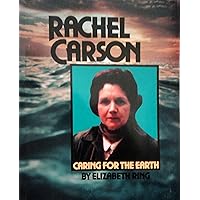 Rachel Carson: Caring for the Earth Rachel Carson: Caring for the Earth Library Binding Paperback Loose Leaf