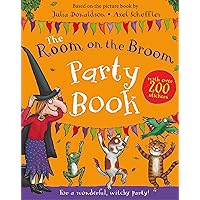 The Room on the Broom Party Book The Room on the Broom Party Book Paperback
