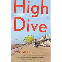 High Dive: A novel High Dive: A novel Kindle Hardcover Audible Audiobook Paperback Audio CD