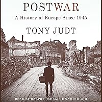 Postwar: A History of Europe Since 1945 Postwar: A History of Europe Since 1945 Audible Audiobook Kindle Hardcover Paperback MP3 CD