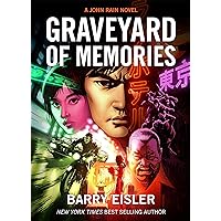 Graveyard of Memories [Kindle in Motion] (A John Rain Novel) Graveyard of Memories [Kindle in Motion] (A John Rain Novel) Kindle Audible Audiobook Paperback Audio CD