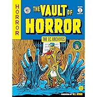 The EC Archives: The Vault of Horror Volume 1 The EC Archives: The Vault of Horror Volume 1 Paperback Kindle Hardcover