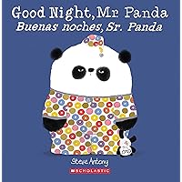 Good Night, Mr. Panda / Buenas noches, Sr. Panda (Bilingual) (Spanish and English Edition) Good Night, Mr. Panda / Buenas noches, Sr. Panda (Bilingual) (Spanish and English Edition) Paperback Kindle