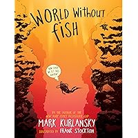 World Without Fish World Without Fish Paperback Kindle Hardcover