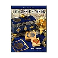 The Complete Guide to Rubber Stamping: Design and Decorate Gifts and Keepsakes (Watson-Guptill Crafts) The Complete Guide to Rubber Stamping: Design and Decorate Gifts and Keepsakes (Watson-Guptill Crafts) Paperback