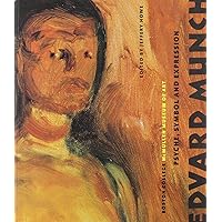Edvard Munch: Psyche, Symbol and Expression Edvard Munch: Psyche, Symbol and Expression Paperback