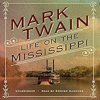 Life on the Mississippi [Blackstone] Life on the Mississippi [Blackstone] Mass Market Paperback Audible Audiobook Kindle Hardcover MP3 CD Paperback Pocket Book