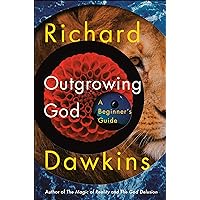 Outgrowing God: A Beginner's Guide Outgrowing God: A Beginner's Guide Audible Audiobook Kindle Hardcover Paperback