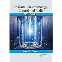 Information Technology Control and Audit, Fifth Edition Information Technology Control and Audit, Fifth Edition Paperback Kindle Hardcover