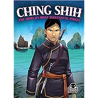 Ching Shih: The World's Most Successful Pirate (Pirate Tales) Ching Shih: The World's Most Successful Pirate (Pirate Tales) Paperback Library Binding