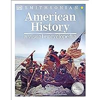 American History: A Visual Encyclopedia (DK Children's Visual Encyclopedias) American History: A Visual Encyclopedia (DK Children's Visual Encyclopedias) Paperback Kindle Hardcover