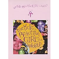 The Most Beautiful Girl in the World Composed by The Artist Formerly Known As Prince Piano/Vocal/Guitar Sheet Music