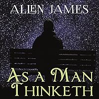 As a Man Thinketh As a Man Thinketh Audible Audiobook Paperback Kindle Hardcover Mass Market Paperback Audio CD Pocket Book