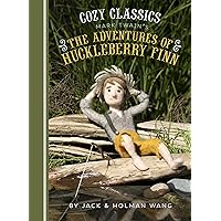 Cozy Classics: The Adventures of Huckleberry Finn Cozy Classics: The Adventures of Huckleberry Finn Board book Kindle