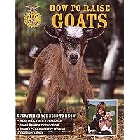 How to Raise Goats How to Raise Goats Paperback eTextbook