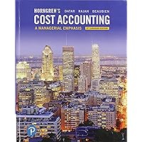 Horngren's Cost Accounting: A Managerial Emphasis, Eighth Canadian Edition Horngren's Cost Accounting: A Managerial Emphasis, Eighth Canadian Edition Hardcover Paperback Loose Leaf