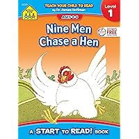 School Zone - Nine Men Chase a Hen, Start to Read!® Book Level 1 - Ages 4 to 6, Rhyming, Early Reading, Vocabulary, Simple Sentence Structure, and More (School Zone Start to Read!® Book Series) School Zone - Nine Men Chase a Hen, Start to Read!® Book Level 1 - Ages 4 to 6, Rhyming, Early Reading, Vocabulary, Simple Sentence Structure, and More (School Zone Start to Read!® Book Series) Paperback