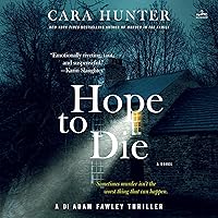 Hope to Die: A Novel (DI Fawley Series, Book 6) Hope to Die: A Novel (DI Fawley Series, Book 6) Kindle Paperback Audible Audiobook Audio CD