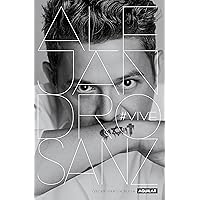 Alejandro Sanz. #VIVE Alejandro Sanz. #VIVE Hardcover Kindle Paperback Mass Market Paperback