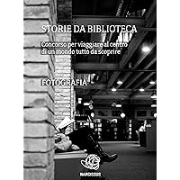 Storie da biblioteca - le fotografie (Italian Edition)