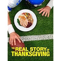 The Real Story of Thanksgiving