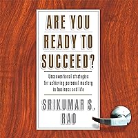 Are You Ready to Succeed? Are You Ready to Succeed? Audible Audiobook Paperback Kindle Hardcover Audio CD