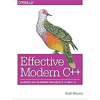 Effective Modern C++: 42 Specific Ways to Improve Your Use of C++11 and C++14 Effective Modern C++: 42 Specific Ways to Improve Your Use of C++11 and C++14 Paperback Kindle