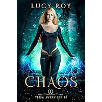 Chaos (Tessa Avery Book 1)