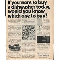 KTCHENAID DISHWASHERS AND DISPOSERS IF YOU WERE TO BUY A DISHWASHER TODAY WOULD YOU KNOW WHICH ONE TO BUY 1971 ANTIQUE VINTAGE ADVERTISEMENT
