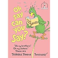 Oh, Say Can You Say? (Beginner Books(R)) Oh, Say Can You Say? (Beginner Books(R)) Hardcover Kindle Audible Audiobook Paperback