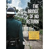 The Bridge of No Return