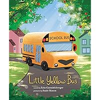 Little Yellow Bus: A Brave Kid's Book About Finding Independence (Little Heroes, Big Hearts) Little Yellow Bus: A Brave Kid's Book About Finding Independence (Little Heroes, Big Hearts) Hardcover Kindle