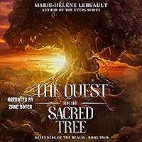 The Quest for the Sacred Tree: Defenders of the Realm, Book 2 The Quest for the Sacred Tree: Defenders of the Realm, Book 2 Audible Audiobook Kindle Hardcover Paperback