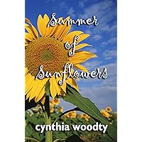 Summer of Sunflowers Summer of Sunflowers Kindle Paperback