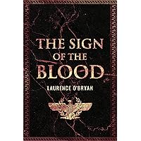 The Sign of The Blood (A Dangerous Emperor Book 1) The Sign of The Blood (A Dangerous Emperor Book 1) Kindle Hardcover Paperback
