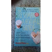 The Freshman Survival Guide: Soulful Advice for Studying, Socializing, and Everything In Between The Freshman Survival Guide: Soulful Advice for Studying, Socializing, and Everything In Between Paperback Audible Audiobook Kindle