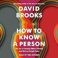 How to Know a Person: The Art of Seeing Others Deeply and Being Deeply Seen How to Know a Person: The Art of Seeing Others Deeply and Being Deeply Seen Audible Audiobook Hardcover Kindle Paperback Audio CD