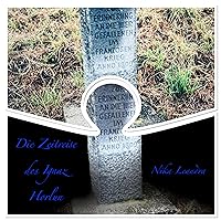 Die Zeitreise des Ignaz Horlun (German Edition)