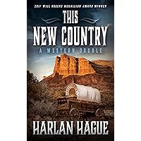 This New Country: A Western Double This New Country: A Western Double Kindle Paperback