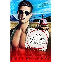 My Valdez Valentine: An opposites-attract, personal ad romance (An Odds-Are-Good Standalone Romance) My Valdez Valentine: An opposites-attract, personal ad romance (An Odds-Are-Good Standalone Romance) Kindle Paperback