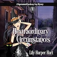 Hextraordinary Circumstances: A Supernatural Speakeasy Cozy Mystery, Book 12 Hextraordinary Circumstances: A Supernatural Speakeasy Cozy Mystery, Book 12 Audible Audiobook Kindle Paperback