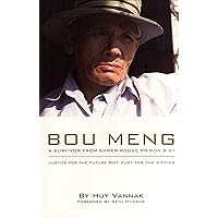 Bou Meng: A Survivor From Khmer Rouge Prison S-21, Justice for the Future Not Just for the Victims by Huy Vannak (2010-05-04) Bou Meng: A Survivor From Khmer Rouge Prison S-21, Justice for the Future Not Just for the Victims by Huy Vannak (2010-05-04) Paperback