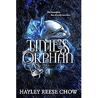 Time's Orphan (Odriel's Heirs Book 3) Time's Orphan (Odriel's Heirs Book 3) Kindle Audible Audiobook Hardcover Paperback