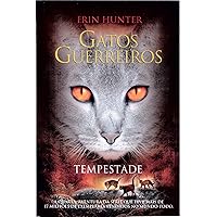 Gatos Guerreiros. Tempestade (Em Portuguese do Brasil) Gatos Guerreiros. Tempestade (Em Portuguese do Brasil) Paperback