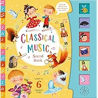 Classical Music Sound Book - 6 Classical Songs to Choose From - 6-Button Sound Book - For Toddlers, Ages 3 and Up
